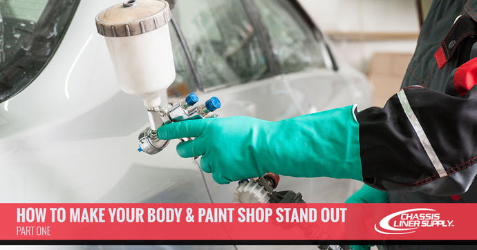 How to Make Your Body and Paint Shop Stand Out: Part One